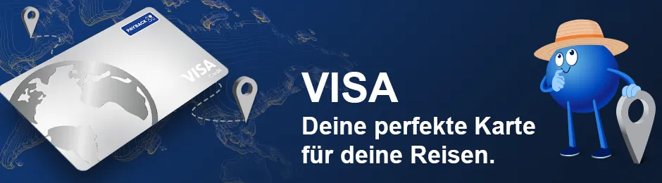 Die PAYBACK Visa Deine perfekte Karte für deine Reisen.